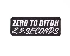 Zero To Bitch 2.3 Seconds White Patch