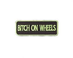 Bitch On Wheels Patch