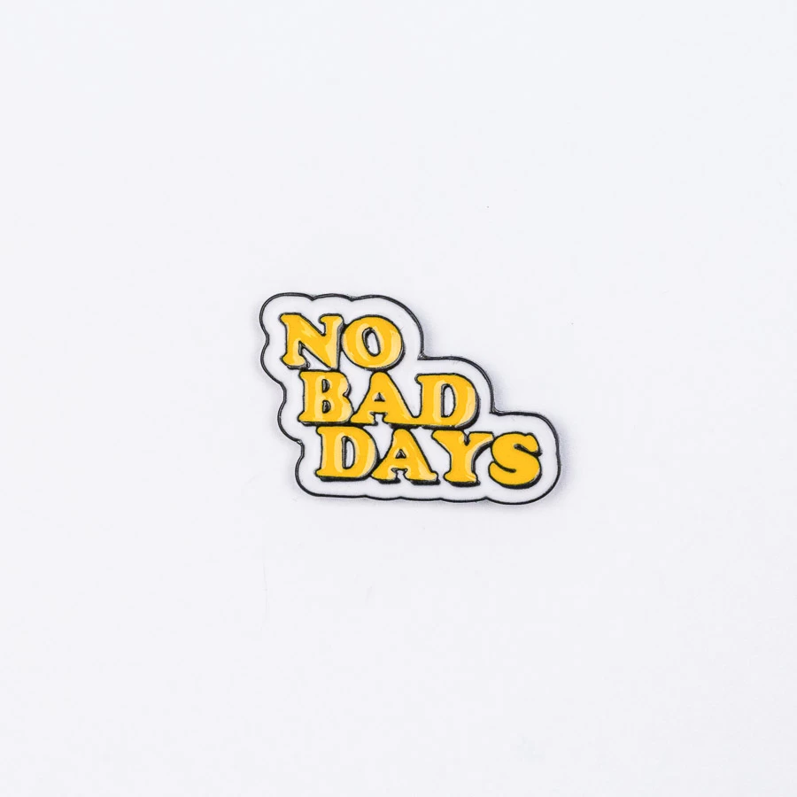 No Bad Days Enamel Pin – #147 3 No Bad Days Enamel Pin – #147