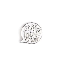 Shhh…I’m Introvertin Enamel Pin – #283