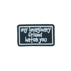My Imaginary Friend Hates You Patch